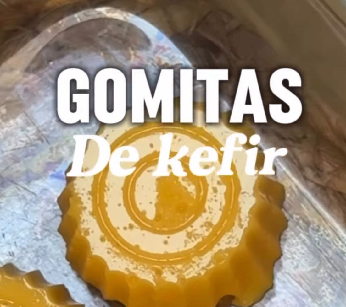 Gomitas de Kéfir