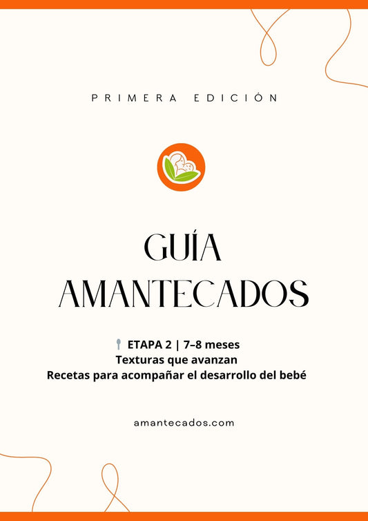 ETAPA 2: Guía para BLW 7–8 meses | 6 recetas